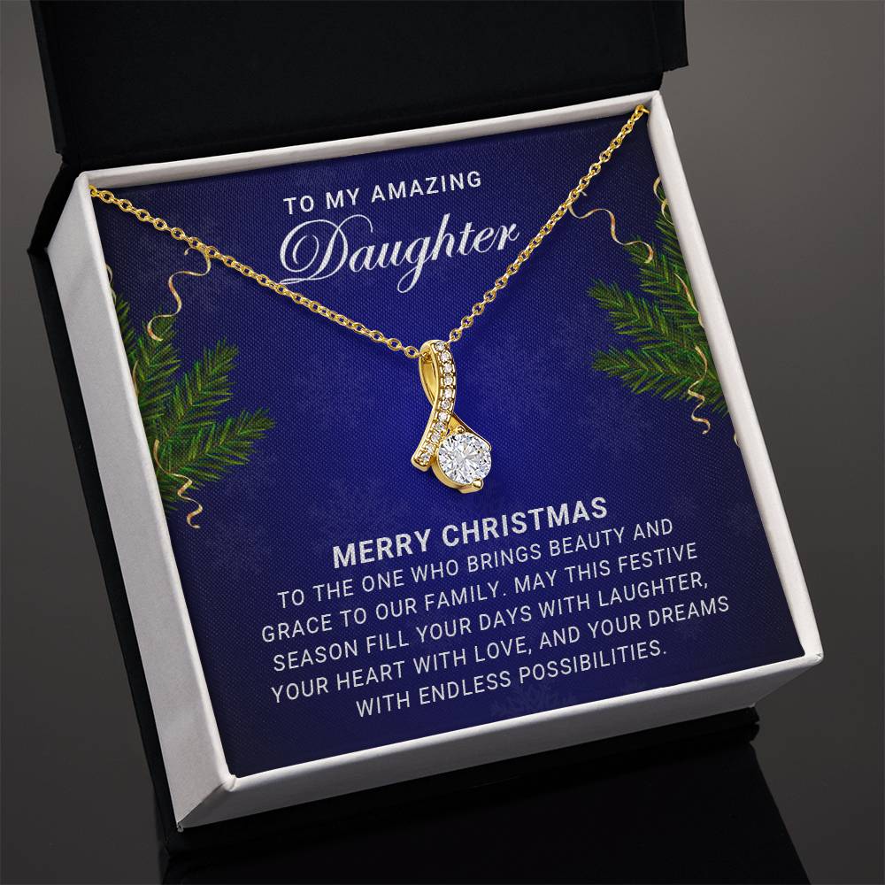 Beautiful Christmas Necklace Gift for My Amazing Daughter A1020